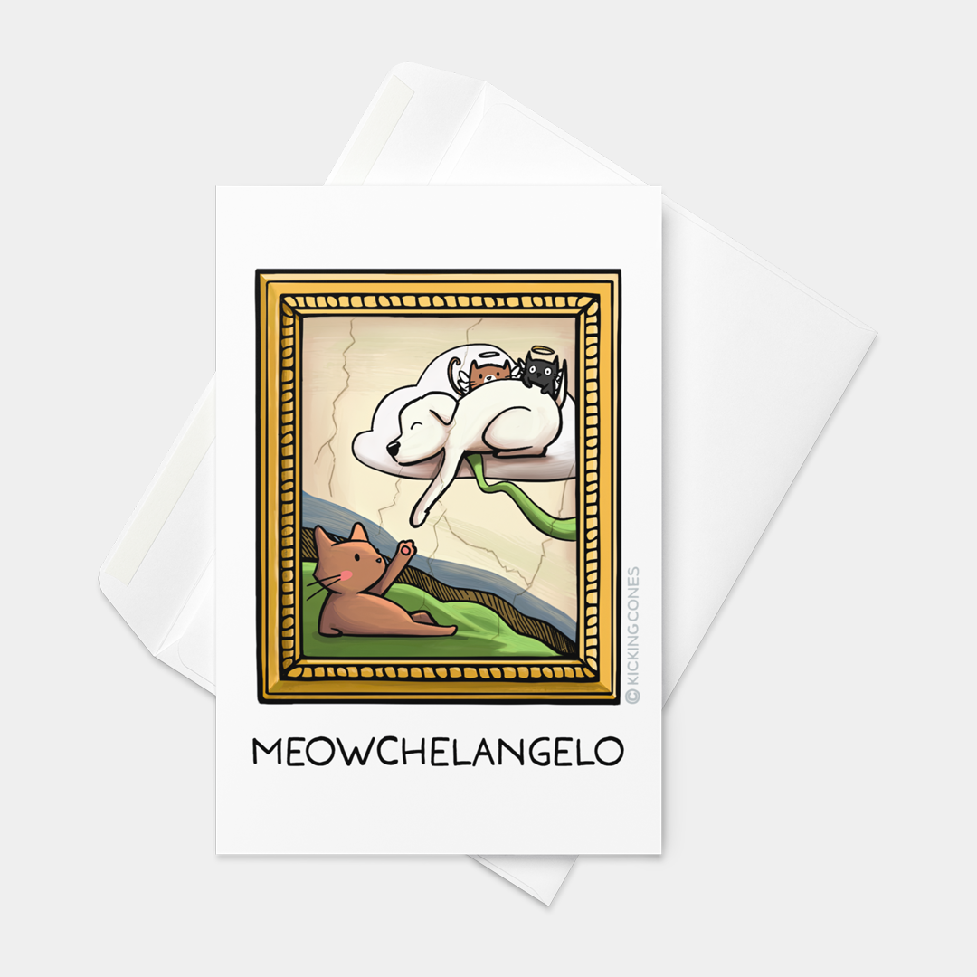 Front view of a greeting card featuring an original illustration of a reimagined, cuter version of Michaelangelo’s “The Creation of Adam” picturing a dog in the clouds reaching down to touch paws with a cat. It reads, “Meowchelangelo”.