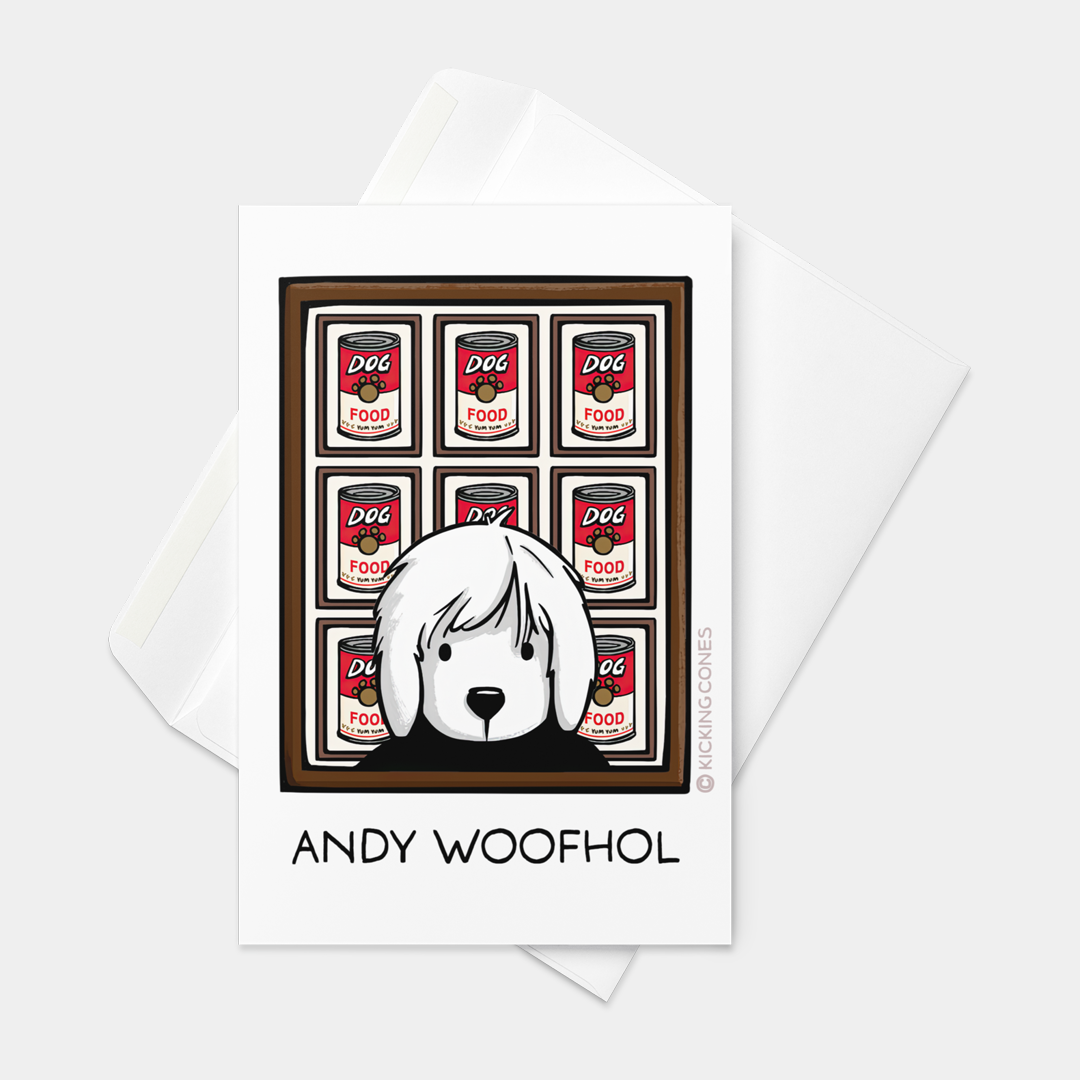 Front view of a greeting card featuring original illustrated art of a cute white dog named “Andy Woofhol” (dressed similarly to Andy Warhol) posed proudly in front of a print of pop art-inspired cans of dog food.
