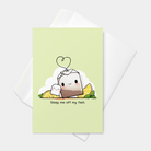 Front view of a greeting card featuring an original illustration of a smiling little tea bag and its tiny smiling tag nuzzling together, with a lemon slice and mint leaves on either side of them. It reads, "Steep me off my feet."